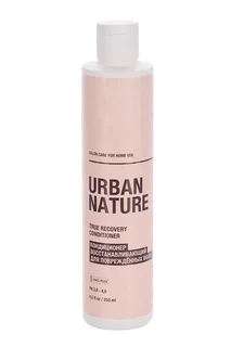 Кондиционер Urban Nature True Recovery для поврежденных волос 250 мл